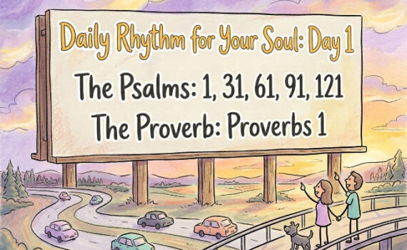 A Daily Rhythm for Your Soul: Day 1