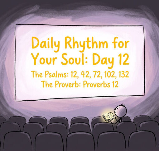 A Daily Rhythm for Your Soul: Day 12