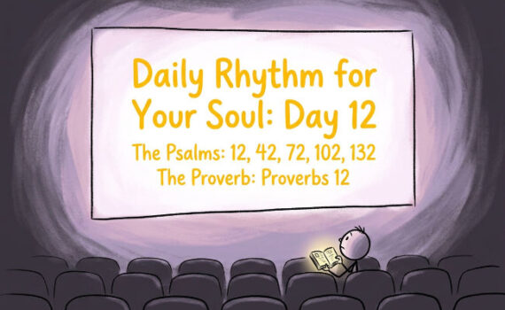 A Daily Rhythm for Your Soul: Day 12