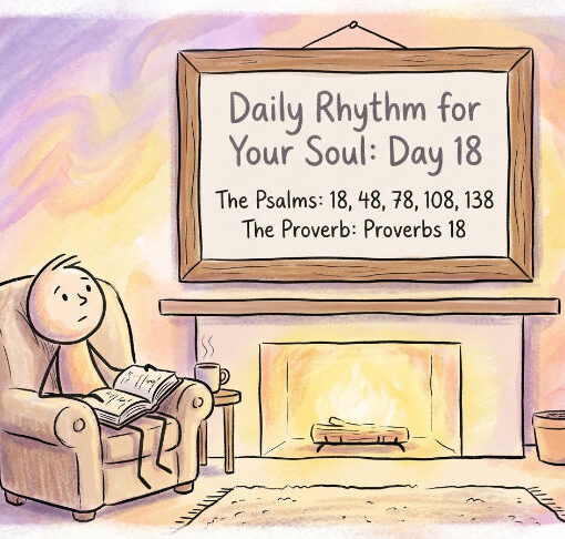 A Daily Rhythm for Your Soul: Day 18