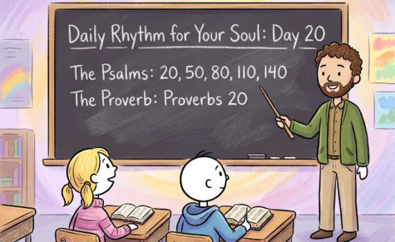 Daily Rhythm for Your Soul: Day 20
