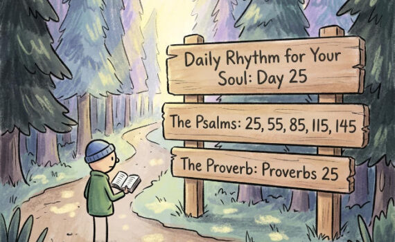 A Daily Rhythm for Your Soul: Day 25