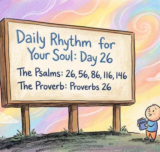 A Daily Rhythm for Your Soul: Day 26