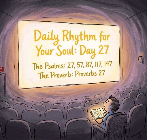 A Daily Rhythm for Your Soul: Day 27