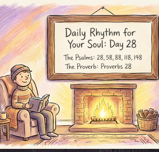 A Daily Rhythm for Your Soul: Day 28