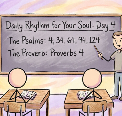 A Daily Rhythm for Your Soul: Day 4