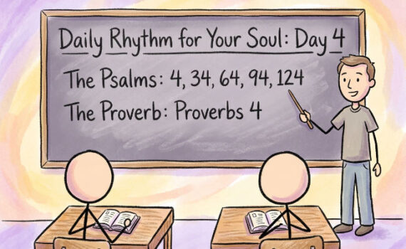 A Daily Rhythm for Your Soul: Day 4