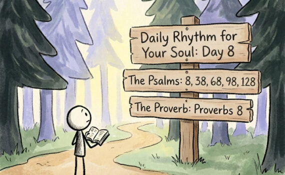 A Daily Rhythm for Your Soul: Day 8