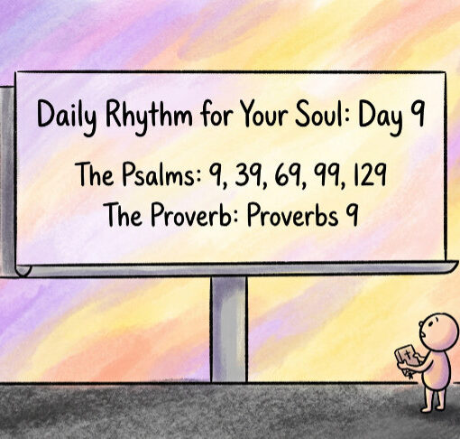 A Daily Rhythm for Your Soul: Day 9